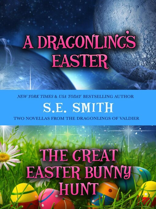 Title details for A Dragonling's Easter by S.E. Smith - Available